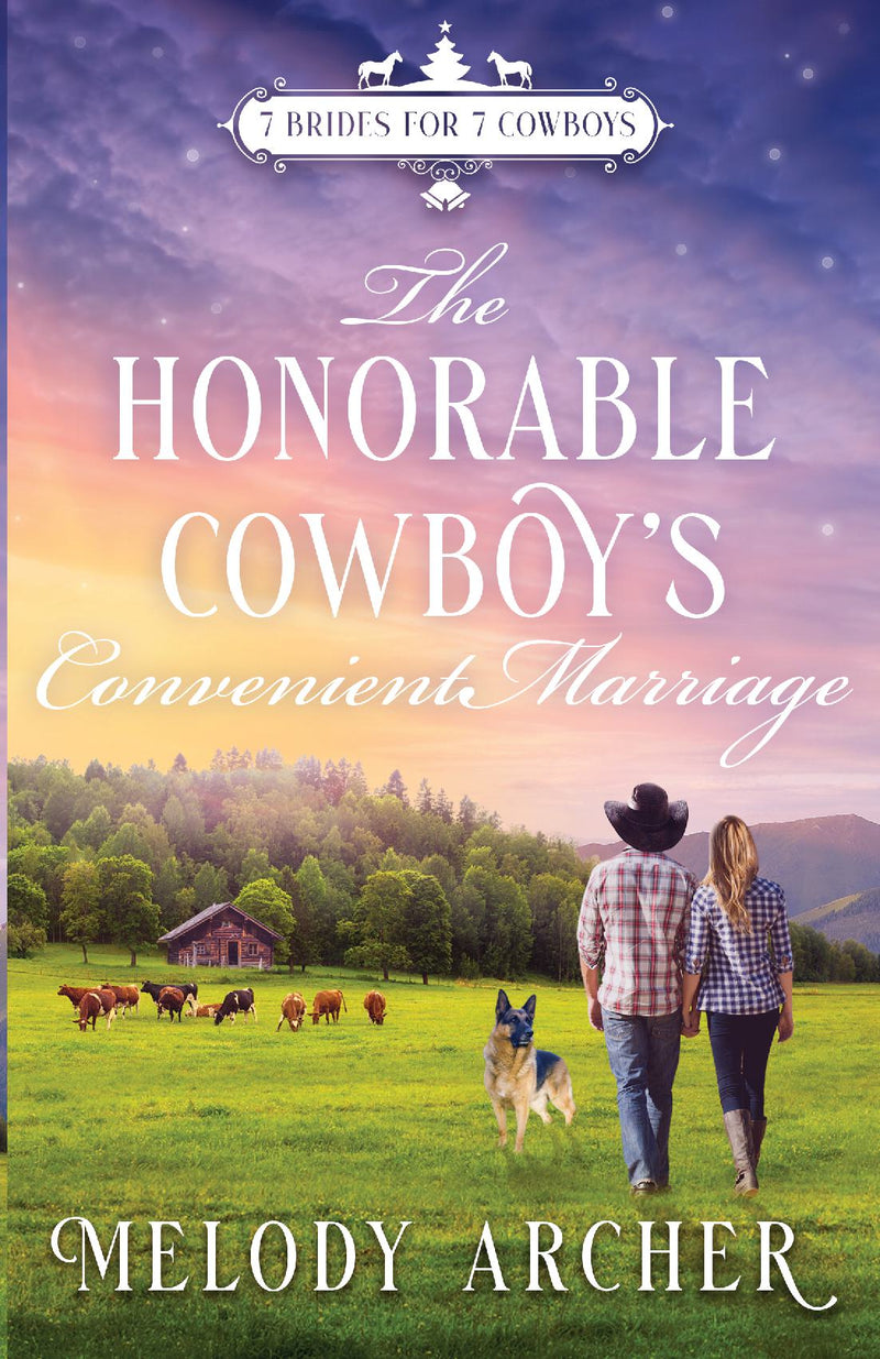 The Honorable Cowboy's Convenient Marriage: A Refuge Mountain Ranch Christmas (7 Brides for 7 Cowboys, Small Town Sweet Western Romance Book 3)