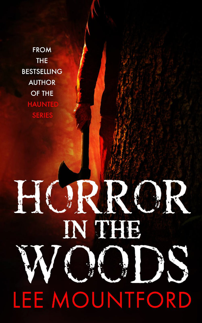 Horror in the Woods