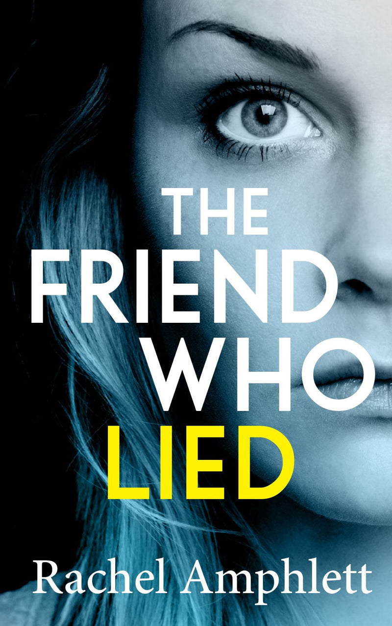 The Friend Who Lied