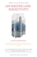 Twenty-Five Meditations on Writing and Subjectivity