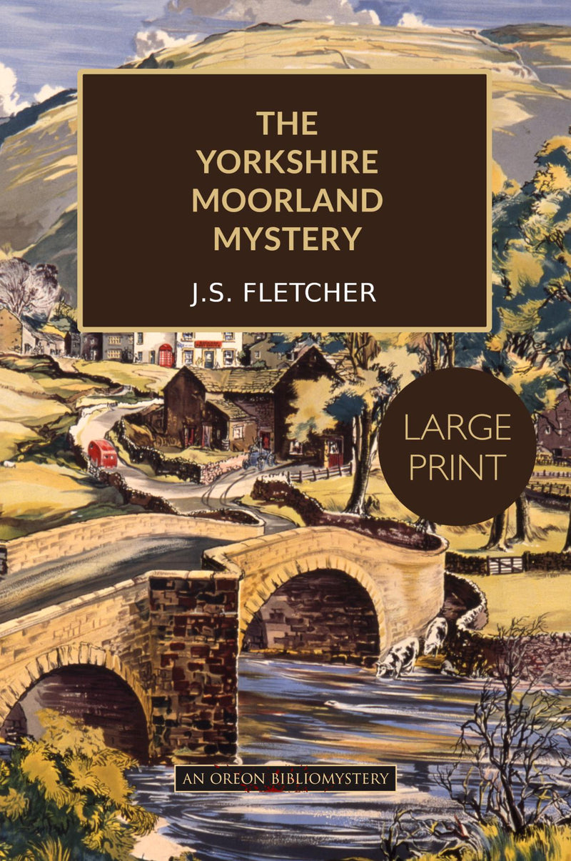 The Yorkshire Moorland Mystery - Large Print Edition