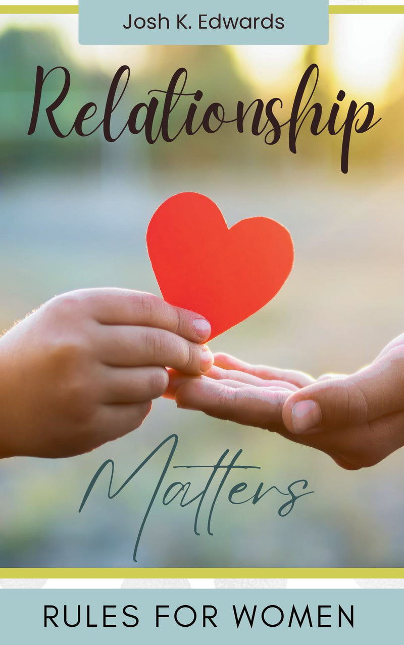 Relationship Rules for Women: - Develop Meaningful Conversations With Your Partner Using Effective Techniques and Methods — Create Love and a Lasting, Consistent Relationship.