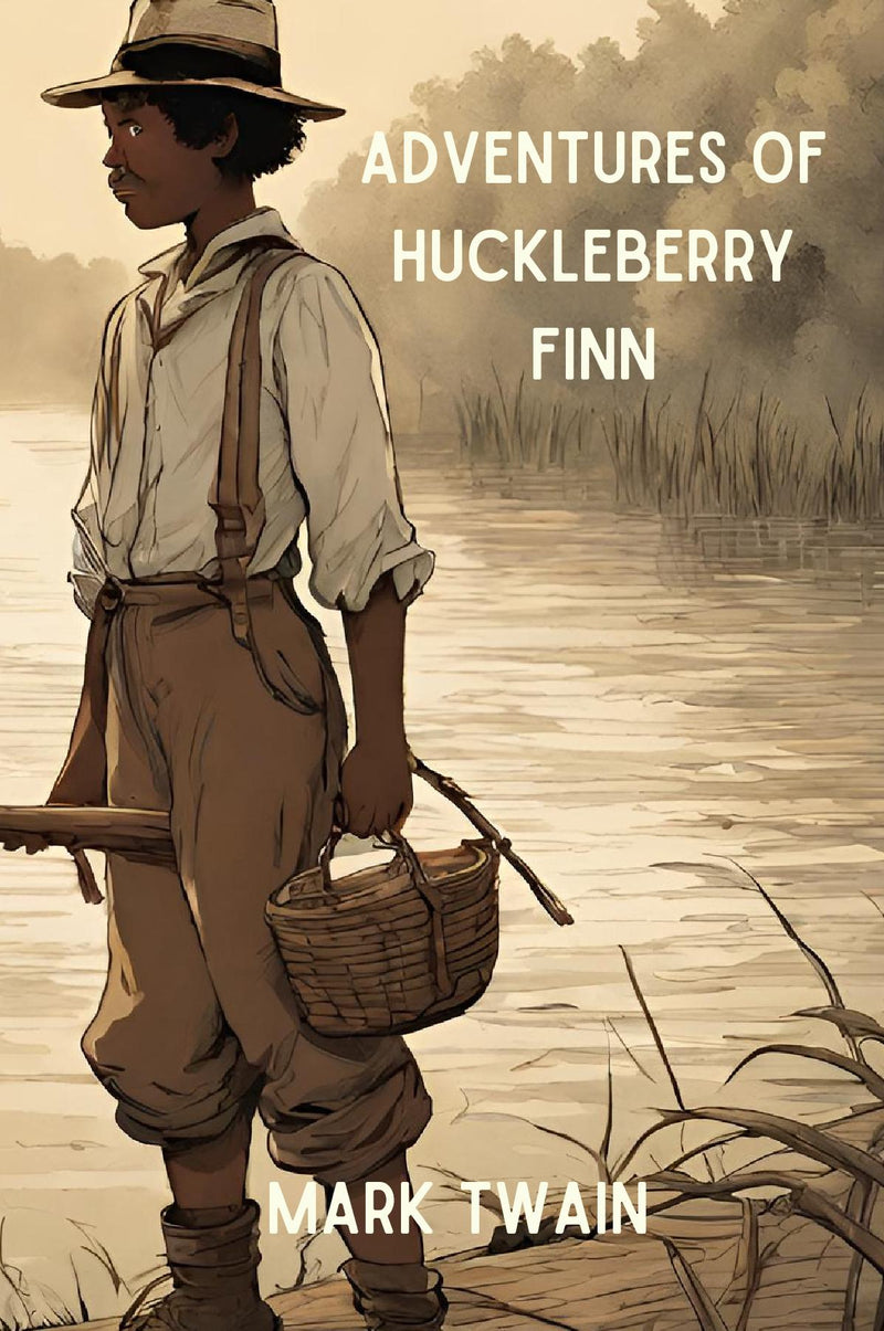 Adventures of Huckleberry Finn (Annotated)