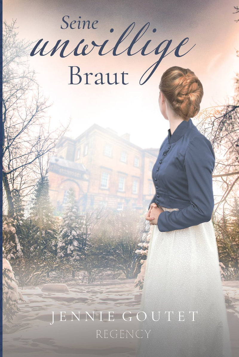 Seine unwillige Braut