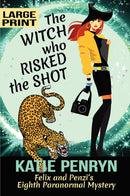 The Witch who Risked the Shot