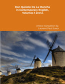 Don Quixote de la Mancha in Contemporary English, Volumes 1 and 2