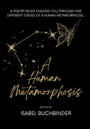 A Human Metamorphosis