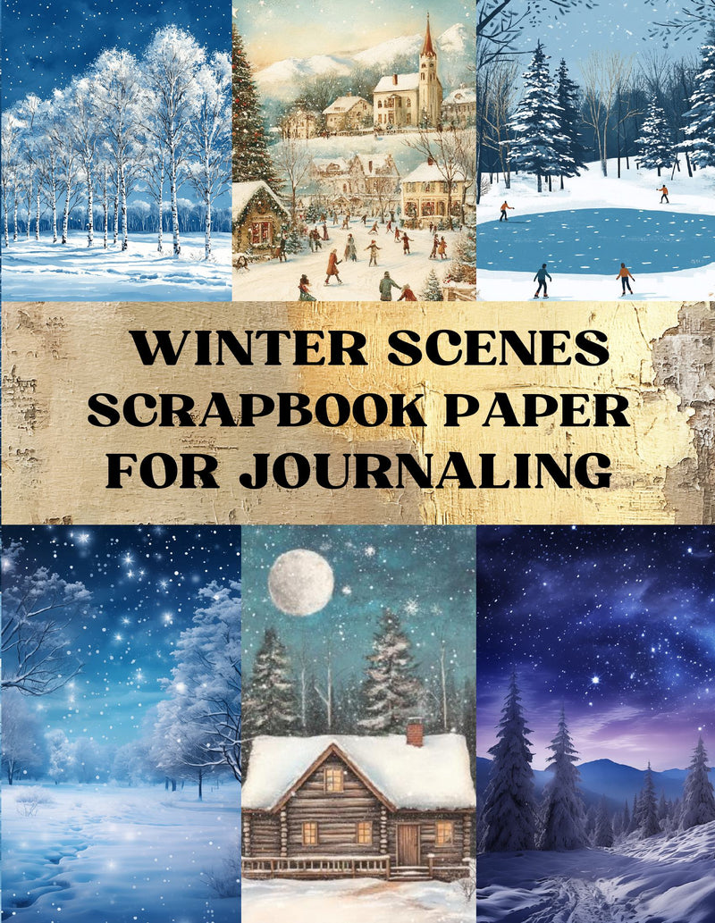 Winter Scenes Scrapbook Paper - Decorative Sheets Double Sided Craft Paper For Scrapbooking, Artist Trading Cards, Mixed Media, Junk Journals, Collage Art, Card Making, Origami and More