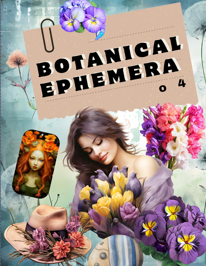 Botanical Ephemera Book Vol.4