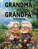 Grandma and Grandpa Ephemera Book