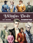 Victorian Dandy Scrapbook Paper - Decorative Sheets Double Sided Craft Paper For Scrapbooking, Artist Trading Cards, Mixed Media, Junk Journals, Collage Art, Card Making, Origami and More