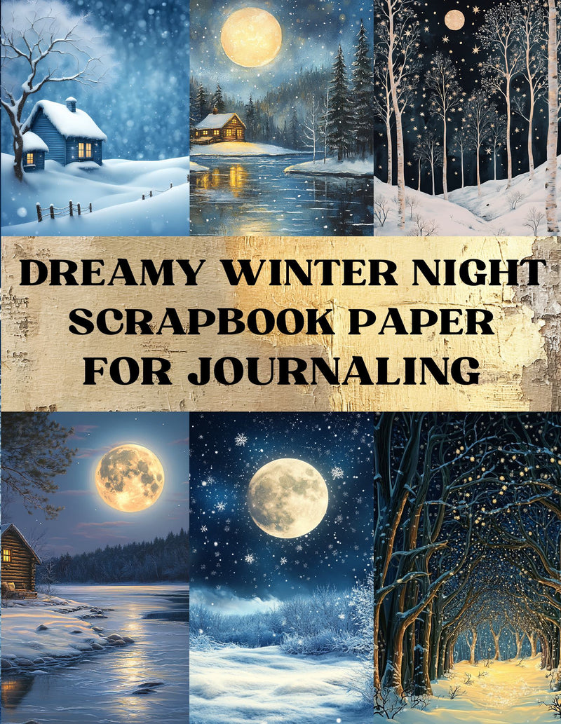 Dreamy Winter Night Scrapbook Paper - Decorative Sheets Double Sided Craft Paper For Scrapbooking, Artist Trading Cards, Mixed Media, Junk Journals, Collage Art, Card Making, Origami and More