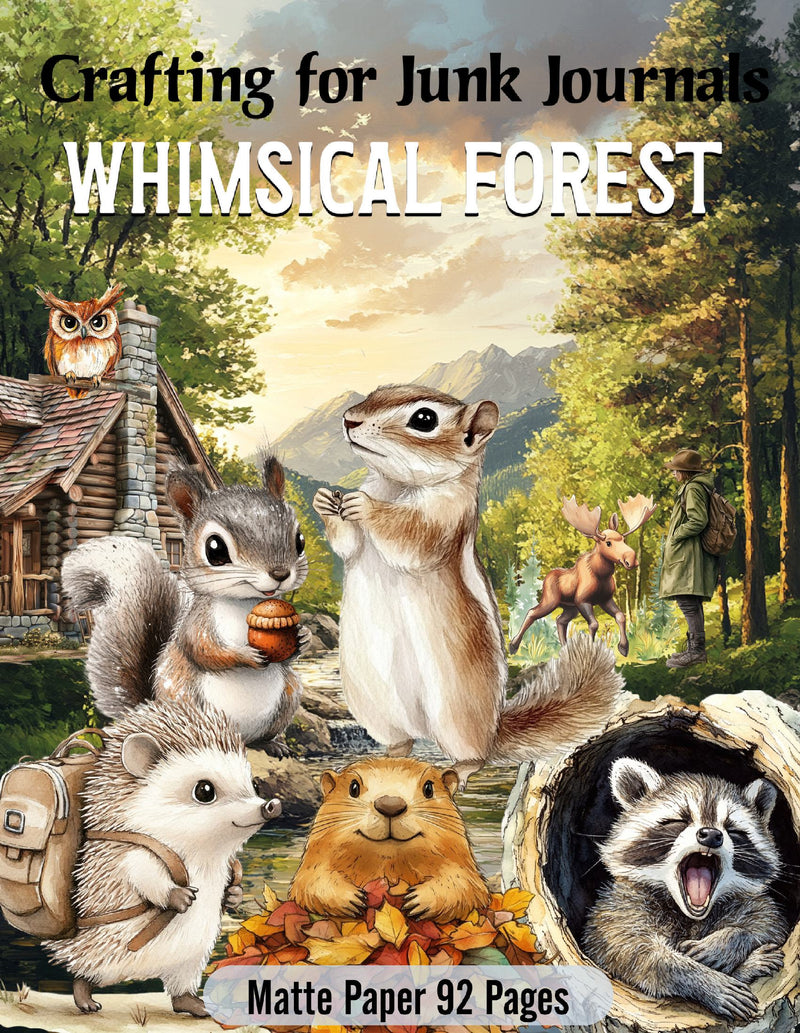 Crafting for Junk Journals Whimsical Forest Ephemera Book
