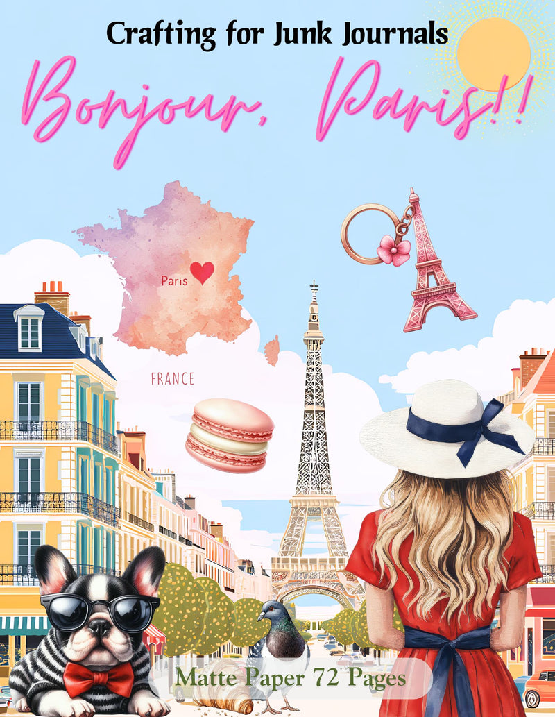 Crafting for Junk Journals Bonjour Paris Ephemera Book