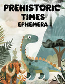 Prehistoric Times Ephemera Book