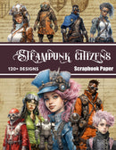 Steampunk Citizens Scrapbook Paper - Decorative Sheets Double Sided Craft Paper For Scrapbooking, Artist Trading Cards, Mixed Media, Junk Journals, Collage Art, Card Making, Origami and More