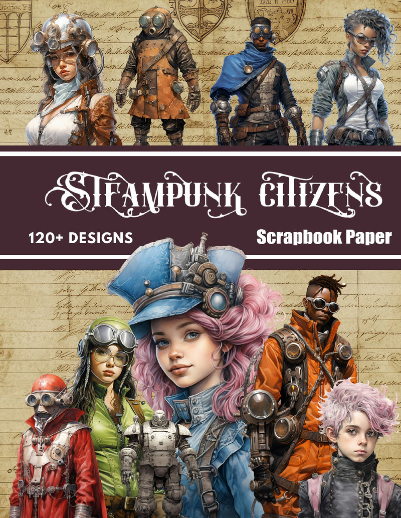Steampunk Citizens Scrapbook Paper - Decorative Sheets Double Sided Craft Paper For Scrapbooking, Artist Trading Cards, Mixed Media, Junk Journals, Collage Art, Card Making, Origami and More