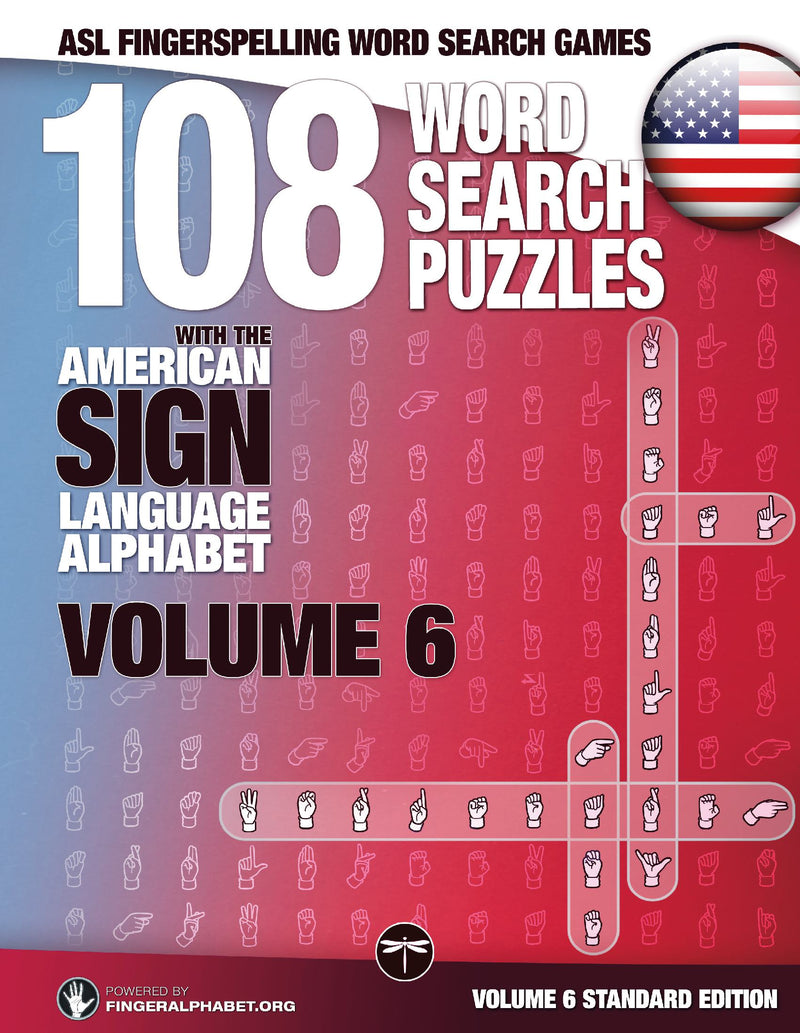 108 Word Search Puzzles with the American Sign Language Alphabet, Volume 06