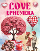 Love Ephemera Book