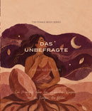 Das Unbefragte