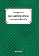 Das Wiefamiliehaus: psychosoziale Einblicke