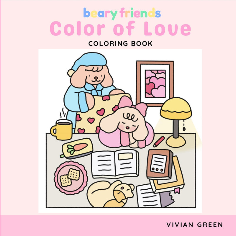 Beary friends - Color of Love [Coloring book]