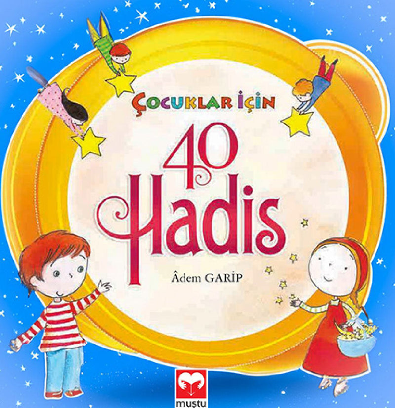 Çocuklar için 40 Hadis