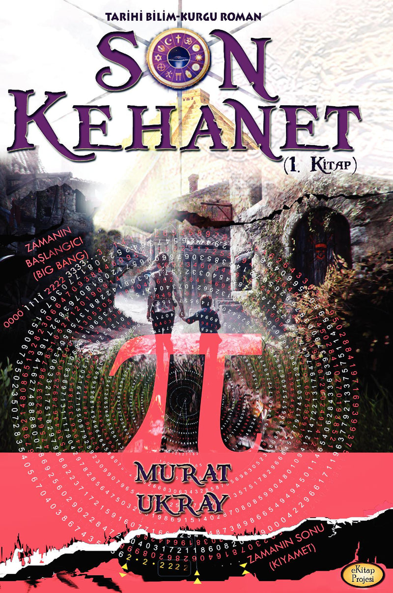 Son Kehanet: (1. Kitap)