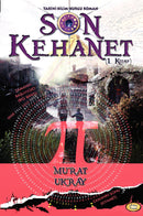Son Kehanet: (1. Kitap)