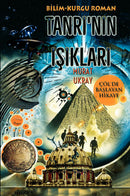 Tanri'nin Isiklari: Çöl'de Baslayan Hikaye