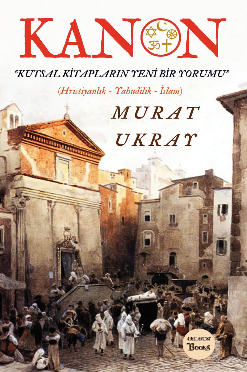 Kanon: Kutsal Kitaplarin Yeni Bir Yorumu