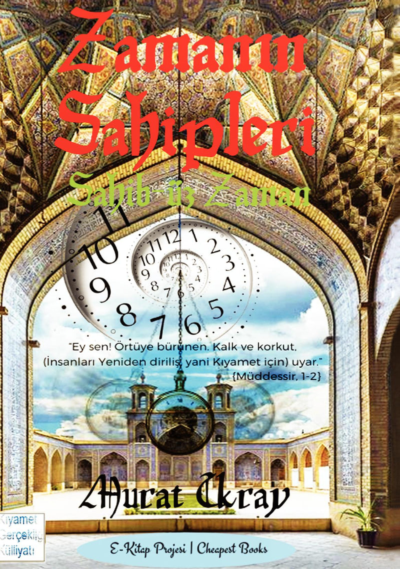 Zamanin Sahipleri: Sahib-üz Zaman