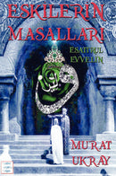 Eskilerin Masallari: Esatir-ul Evvelin