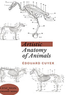Artistic Anatomy of Animals