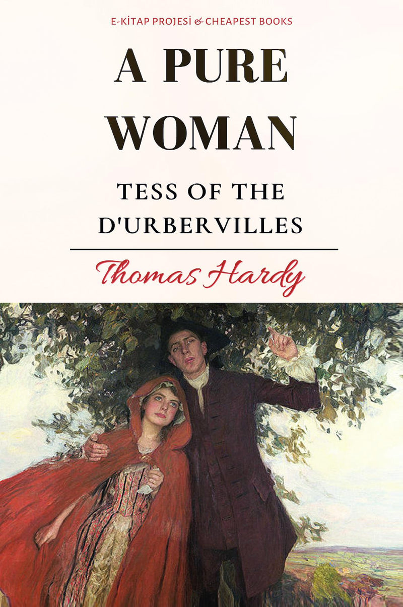 "A Pure Woman: "Tess of the d'Urbervilles""