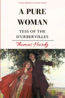 "A Pure Woman: "Tess of the d'Urbervilles""