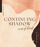 Continuing Shadow Workbook