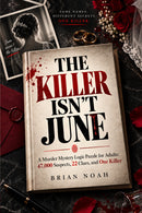 The Killer Isn't June