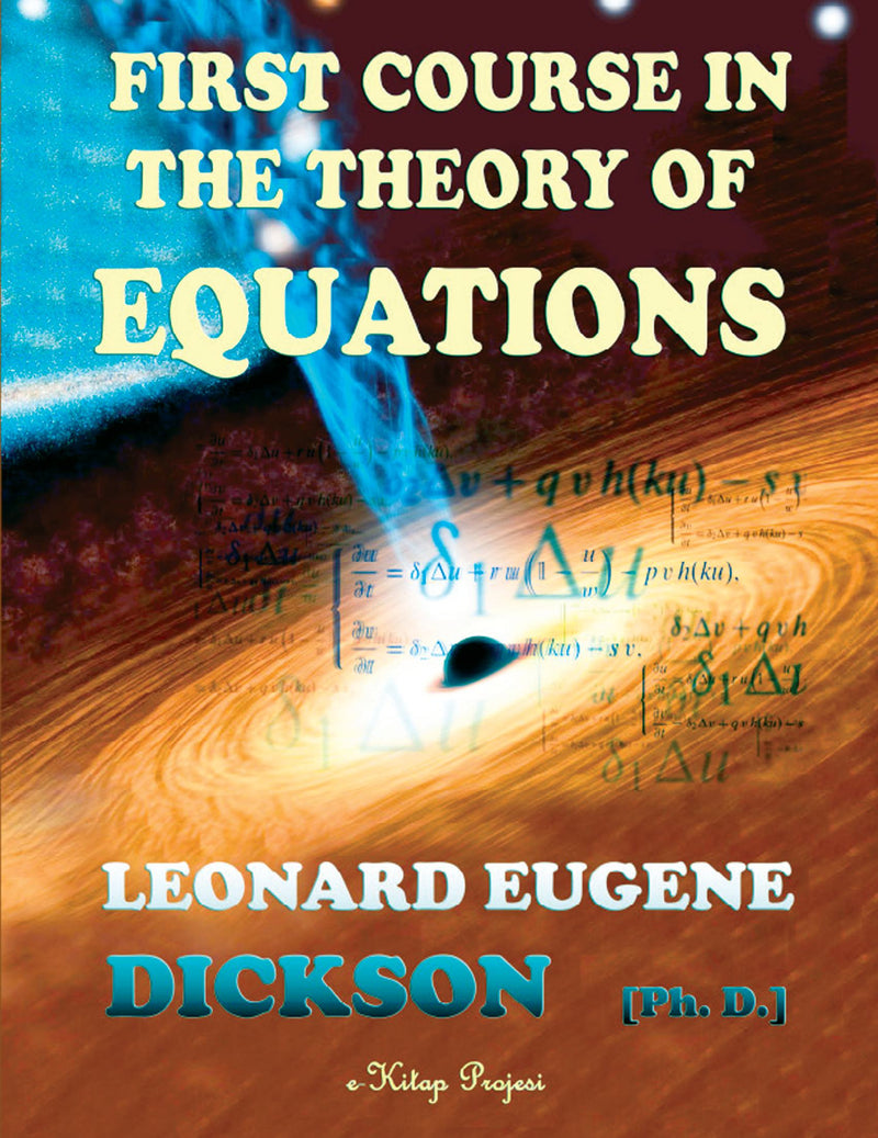 First Course in the Theory of Equations