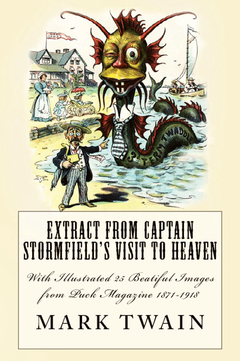 Extract from Captain Stormfield's Visit to Heaven