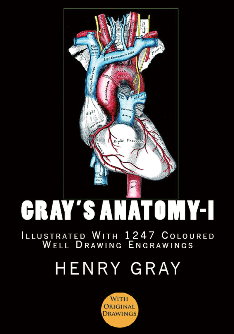 Gray's Anatomy: (Volume-I)