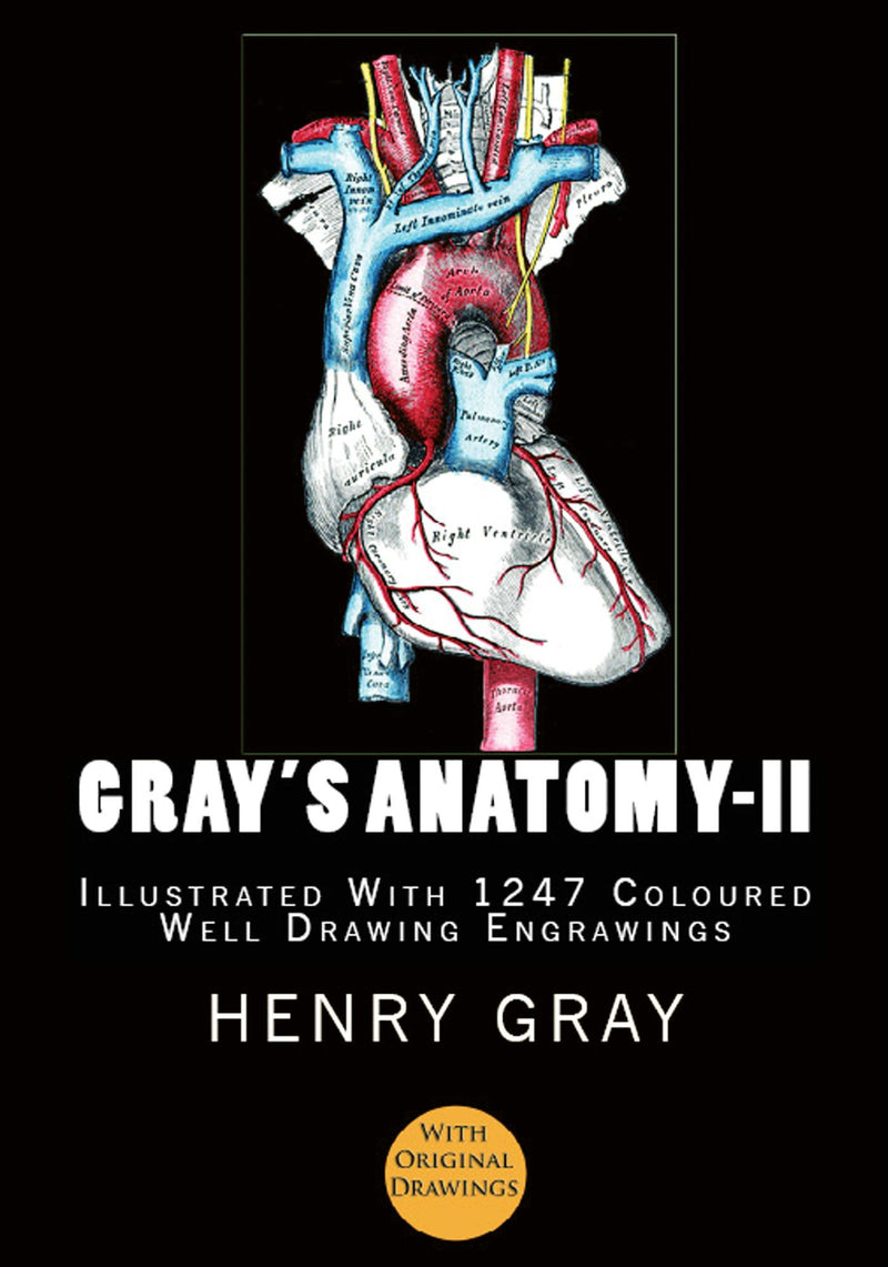 Gray's Anatomy: (Volume-II)