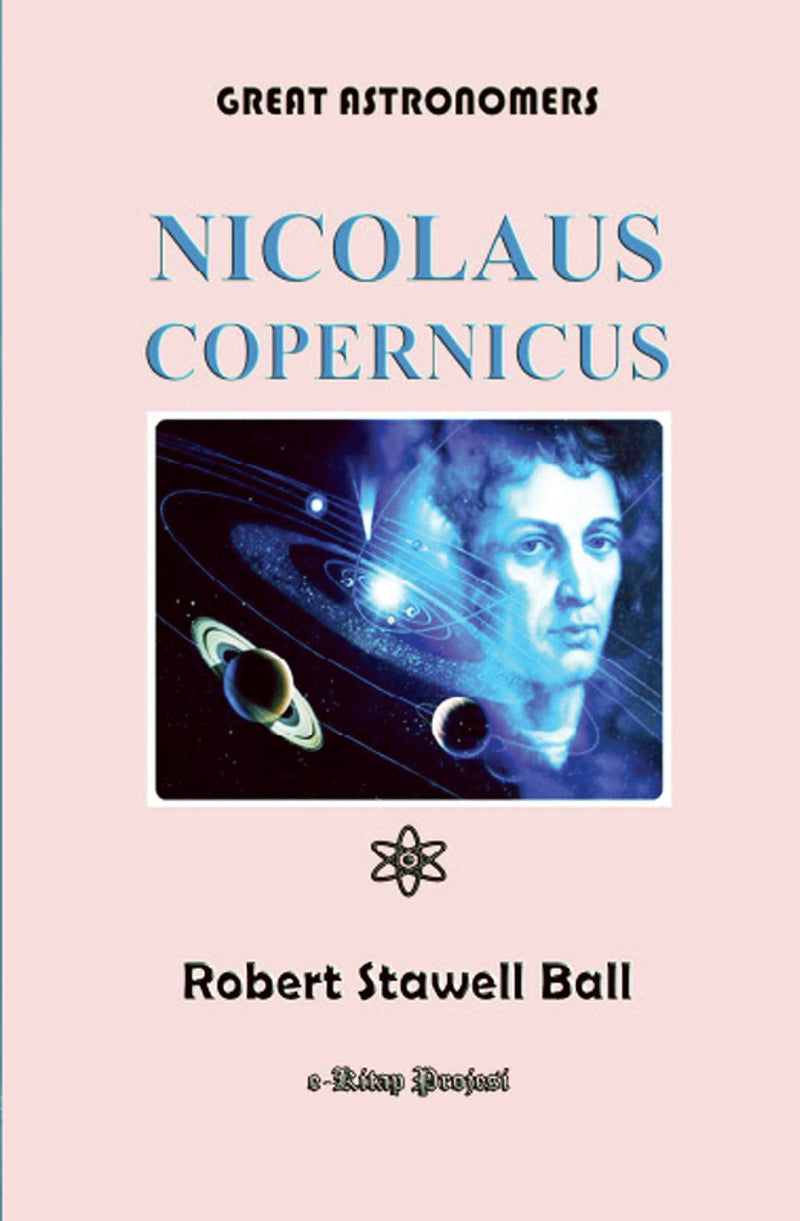 Great Astronomers: (Nicolaus Copernicus)