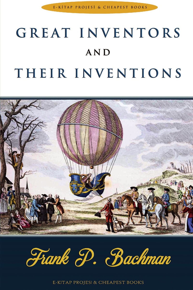 Great Inventors and Their Inventions