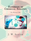Handbook of Chemical Analysis for Practical Men