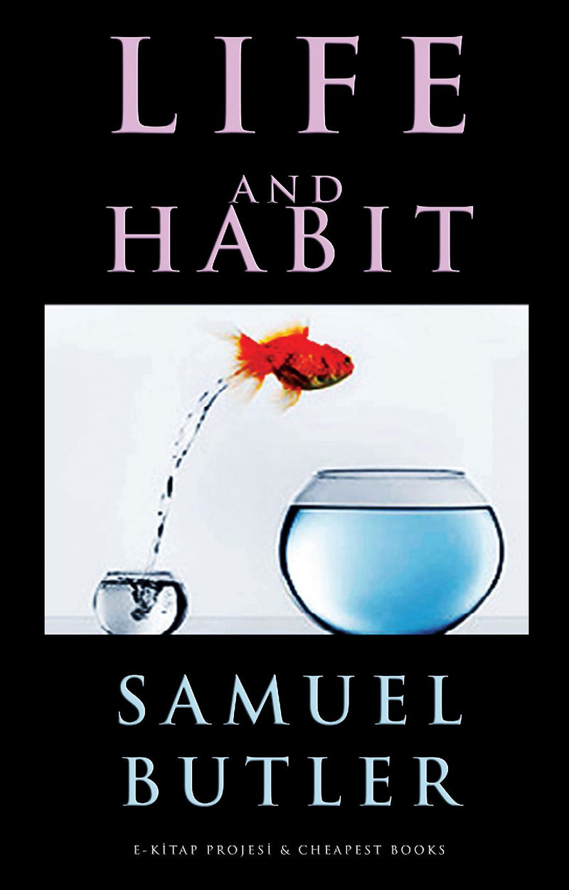 Life and Habit