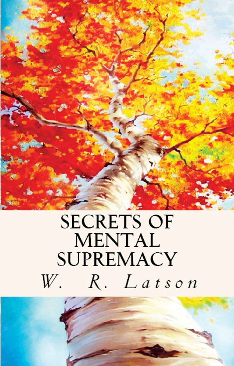Secrets of Mental Supremacy