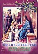 The Life of Our Lord in Simple Language for Little Children