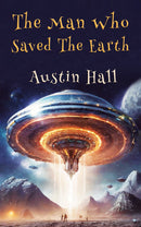 The Man Who Saved The Earth