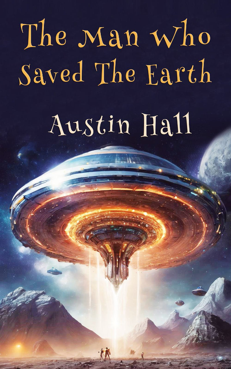 The Man Who Saved The Earth